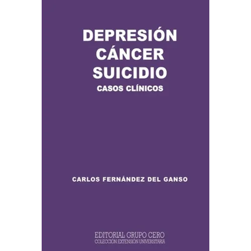 Depresión Cáncer Suicidio: casos clínicos