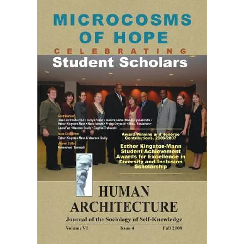 Microcosms of Hope: Celebrating Student Scholars (

Award-Winning and Honoree Contributions, 2006-2007, 
Esther Kingston-Mann Studen