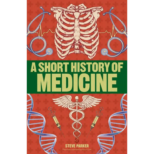 A Short History of Medicine