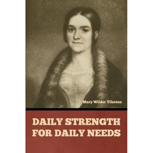 Daily Strength for Daily Needs