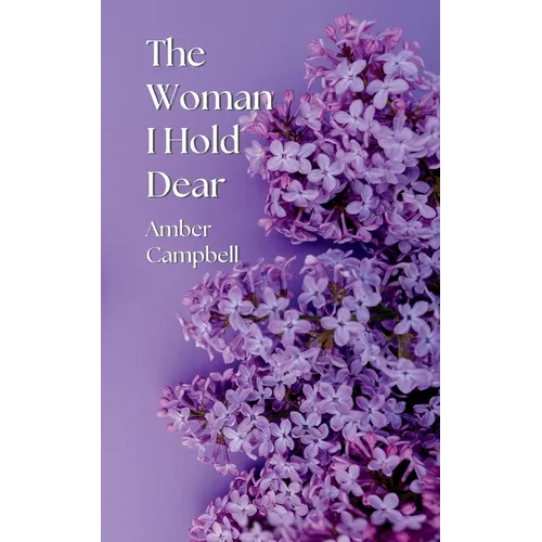 The Woman I Hold Dear