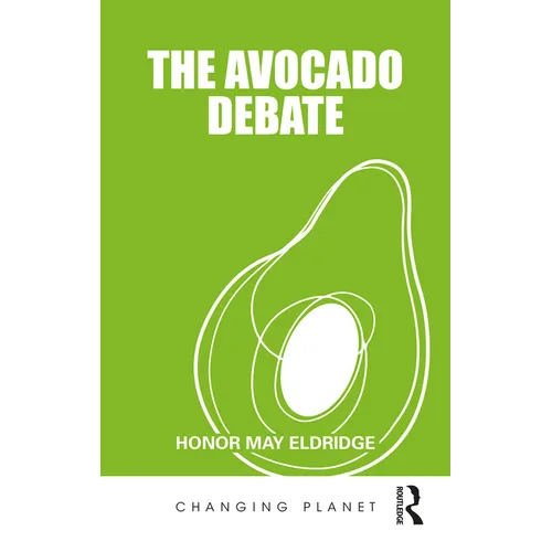 The Avocado Debate
