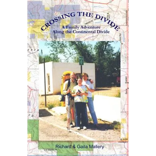 Crossing the Divide: A Family Adventure Along the Continental Divide
