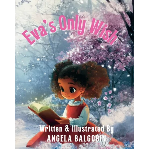 Eva's Only Wish