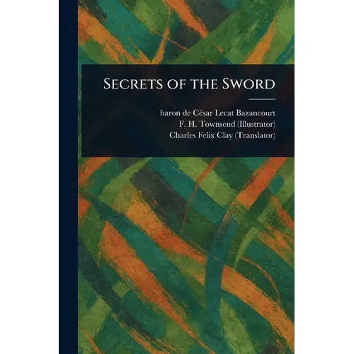 Secrets of the Sword
