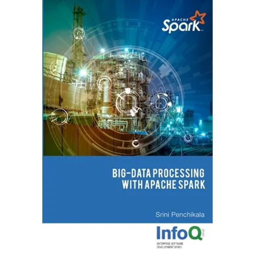 Big Data Processing with Apache Spark