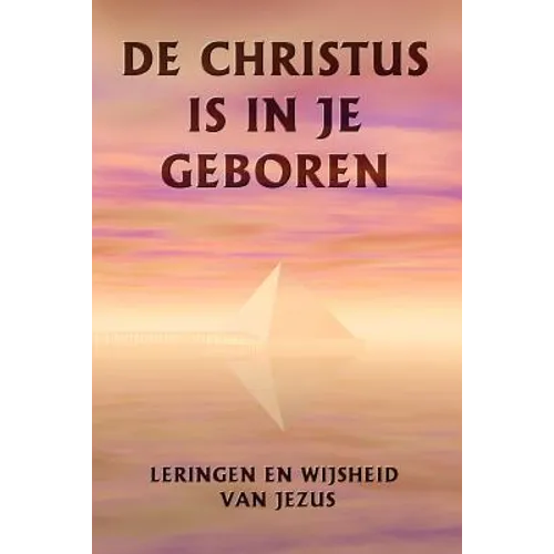 de Christus Is in Je Geboren