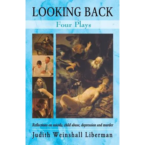 Looking Back: Four Plays