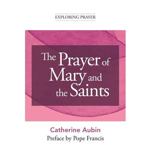 The Prayer of Mary and the Saints