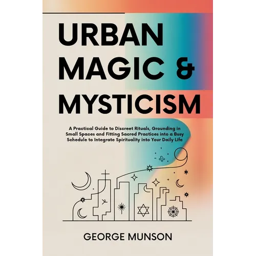 Urban Magic & Mysticism
