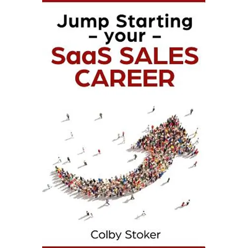 Jump Starting your SaaS Sales Career