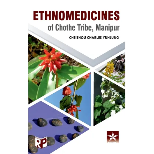 Ethnomedicines of Chothe Tribe, Manipur