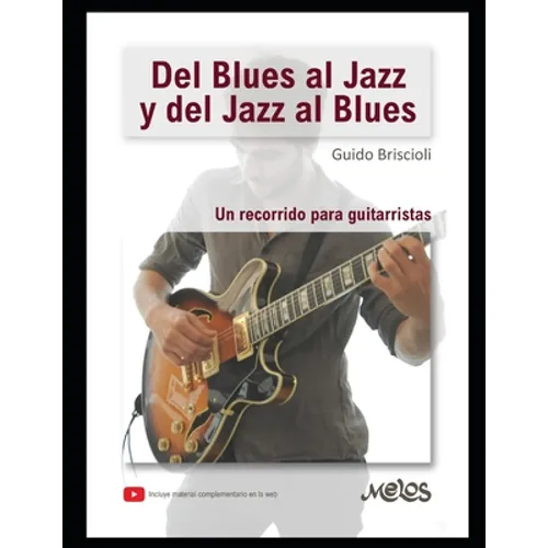 Del Blues al Jazz: Un recorrido para guitarristas