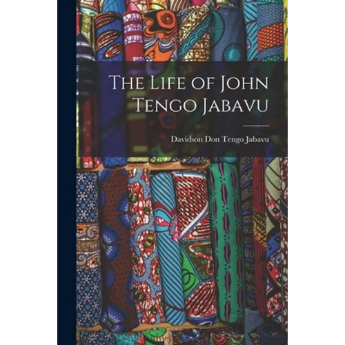 The Life of John Tengo Jabavu