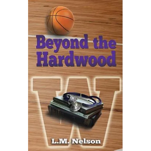 Beyond the Hardwood