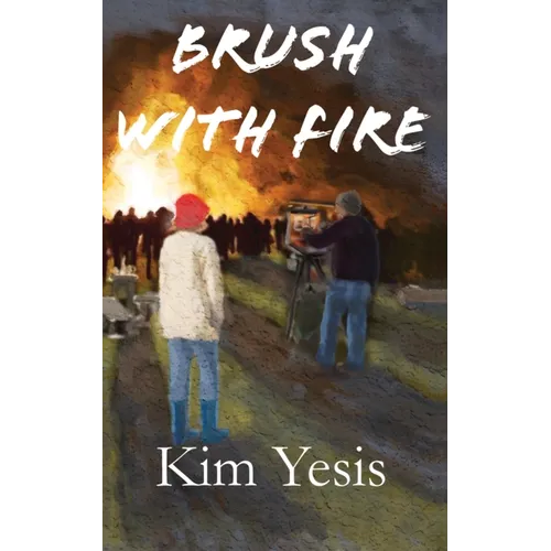 Brush with Fire