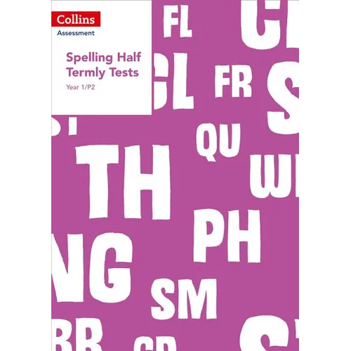Year 1/P2 Spelling Half Termly Tests