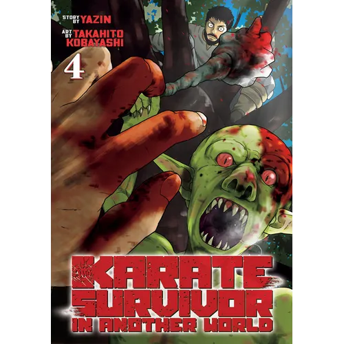 Karate Survivor in Another World (Manga) Vol. 4