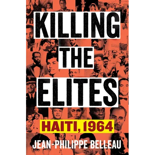 Killing the Elites: Haiti, 1964