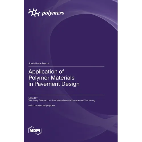 Application of Polymer Materials in Pavement Design