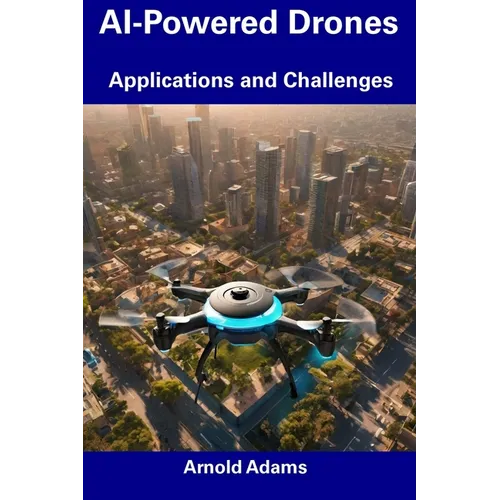 AI-Powered Drones: Applications and Challenges