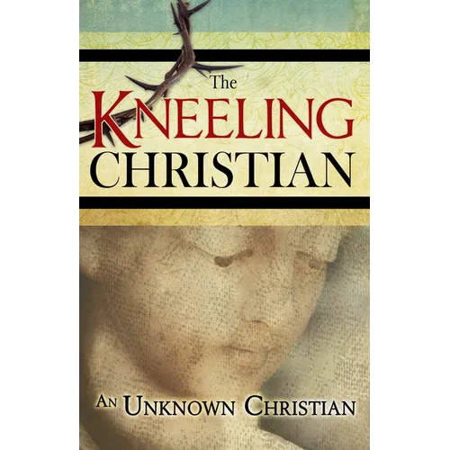 The Kneeling Christian