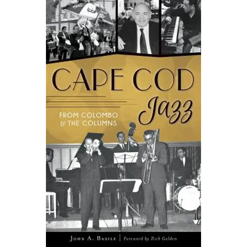 Cape Cod Jazz: From Colombo to the Columns