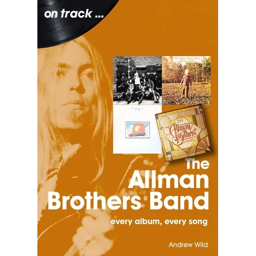 Allman Brothers Band: Every Album Every Song