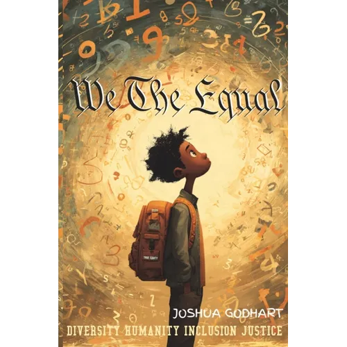 We The Equal: Diversity Humanity Inclusion Justice