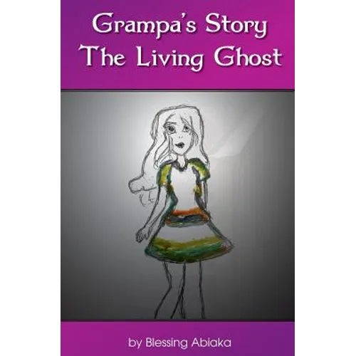 The Living Ghost