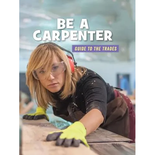 Be a Carpenter