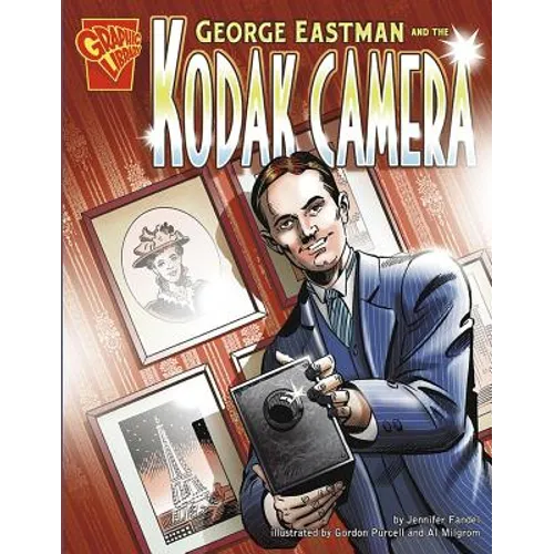 George Eastman and the Kodak Camera