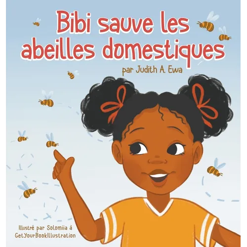 Bibi sauve les abeilles domestiques