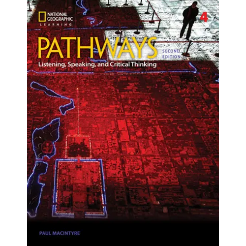 Pathways: Listening, Speaking, and Critical Thinking 4