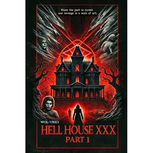 Hell House XXX (Part 1)