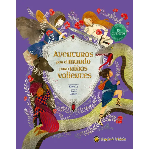 Aventuras Por El Mundo Para Niñas Valientes / Fairy Tales for Fearless Girls