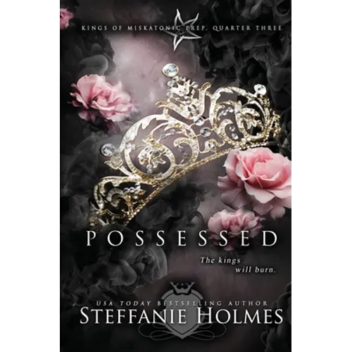 Possessed: A dark reverse harem bully romance - Paperback