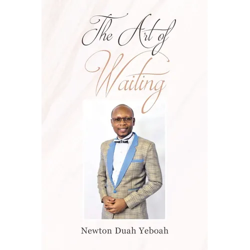 The Art of Waiting