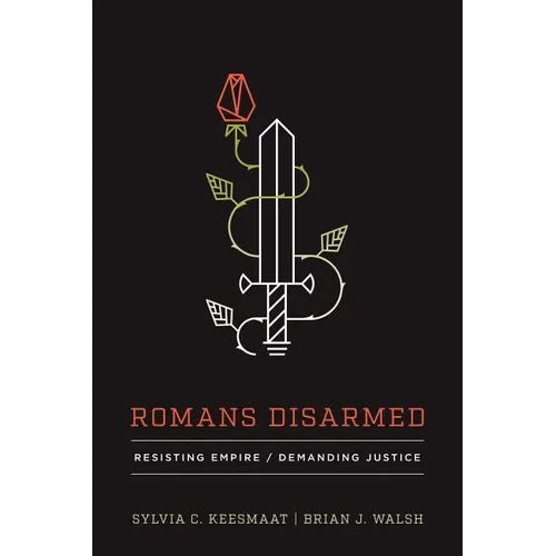 Romans Disarmed