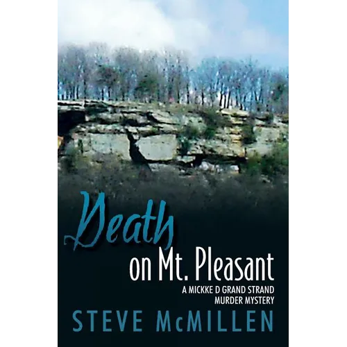 Death on Mt. Pleasant: A Mickke D Grand Strand Murder Mystery