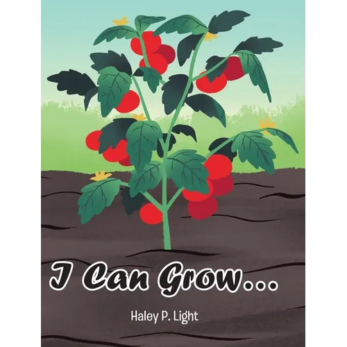 I Can Grow...