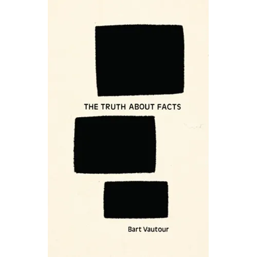 The Truth about Facts