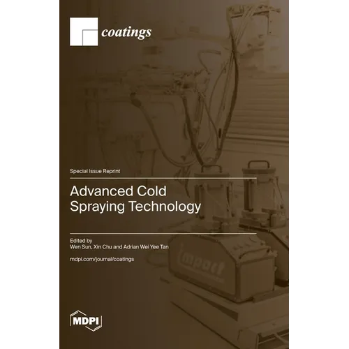 Advanced Cold Spraying Technology