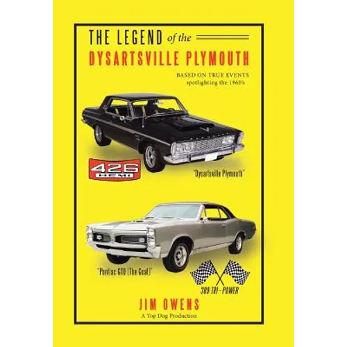 The Legend of the Dysartsville Plymouth: Based on True Events