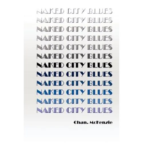 Naked City Blues