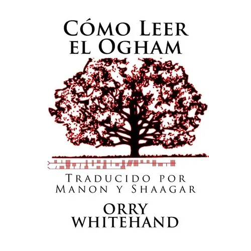 Como Leer el Ogham