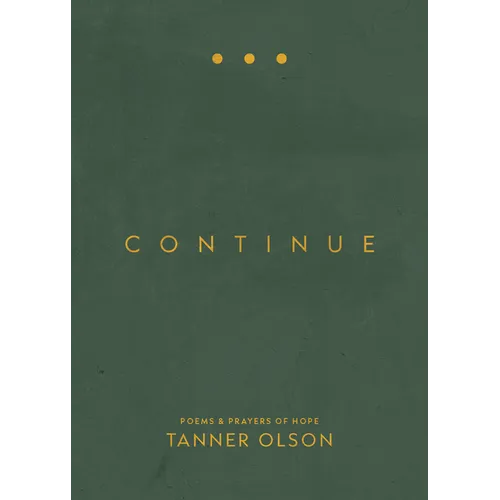 Continue: Poems and Prayers of Hope