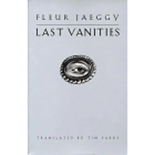Last Vanities: Stories