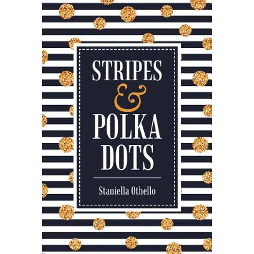 Stripes & Polka Dots