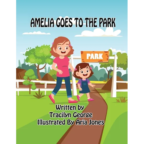 Amelia Goes to the Park